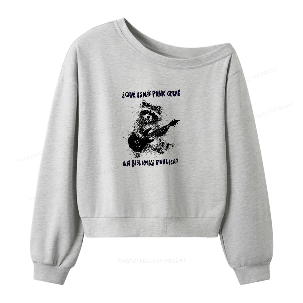 Pagewings What's More Punk Than The Public Library Women Off Shoulder Sweatshirt