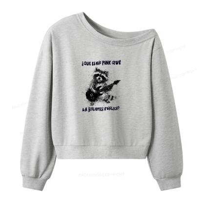Pagewings What's More Punk Than The Public Library Women Off Shoulder Sweatshirt