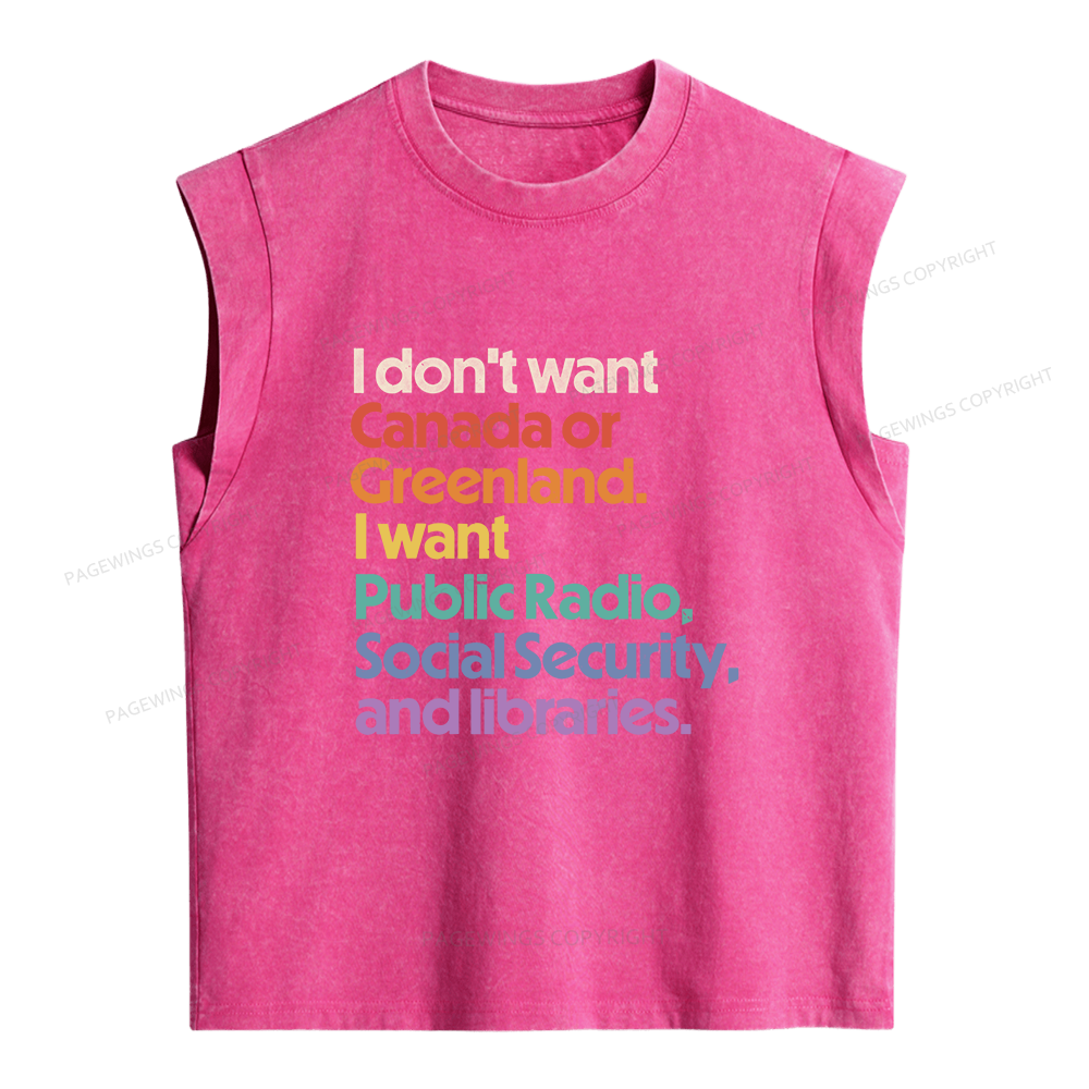 Pagewing I Don't Want Canada Or Greenland Essential  Women's Washed Tank Top
