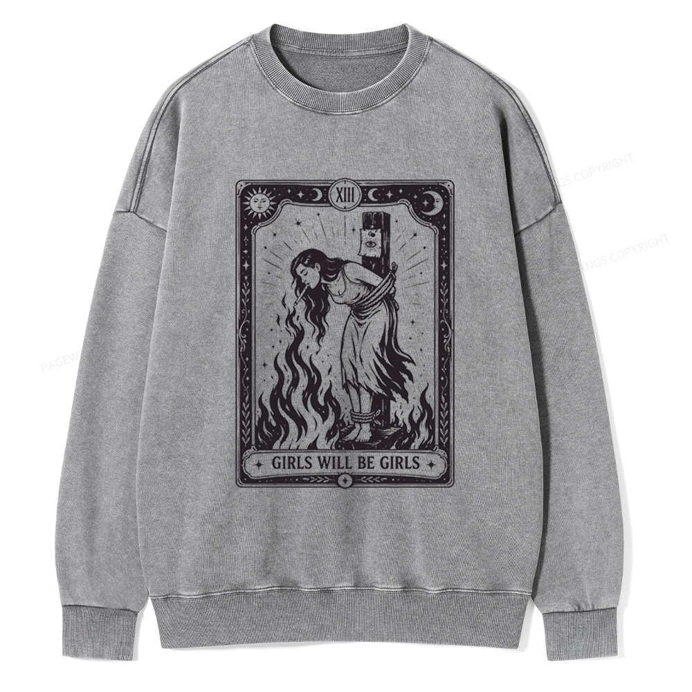 Pagewings Girls Will Be Girls Unisex Washed Sweatshirt