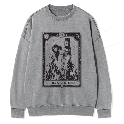 Pagewings Girls Will Be Girls Unisex Washed Sweatshirt