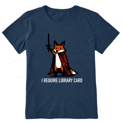 Pagewings I Require Library Card Unisex Classic T-shirt