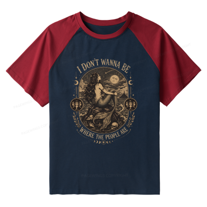 Pagewings I Don't Wanna Be Where The People Are Raglan T-shirt