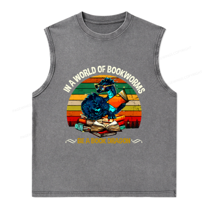 Pagewings In A World Of Bookworms Be A Book Dragon Unisex Washed Tank Top