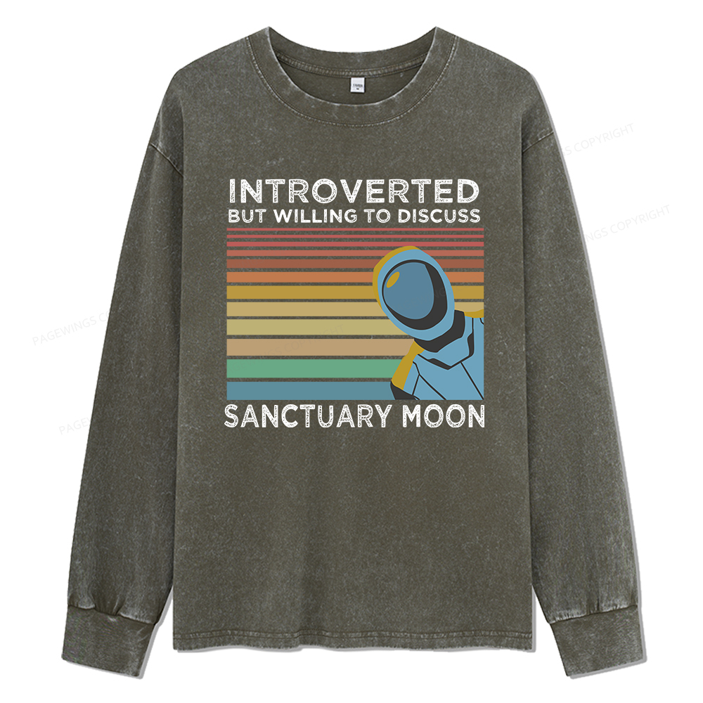 Pagewings  Introverted But Willing to Discuss Sanctuary Moon Unisex Washed Long Sleeve T-shirt