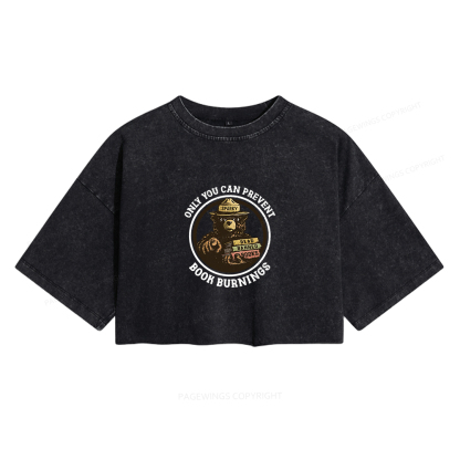 Pagewings Only You Can Prevent Book Burnings Women's Washed Cropped T-shirt