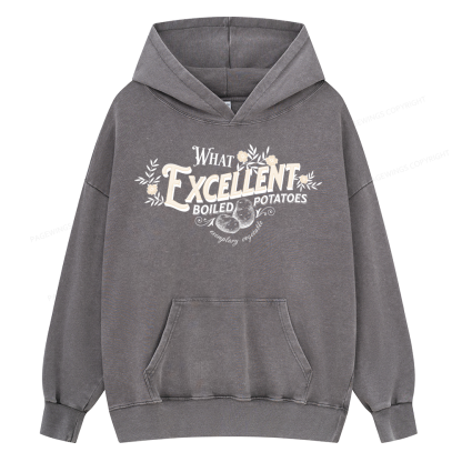 Pagewings What Excellent Boiled Potatoes Unisex Washed Hoodie