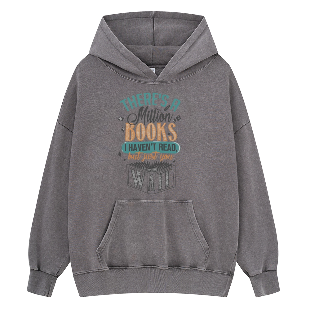 Pagewings There's A Million Books I Haven't Read Unisex Washed Hoodie