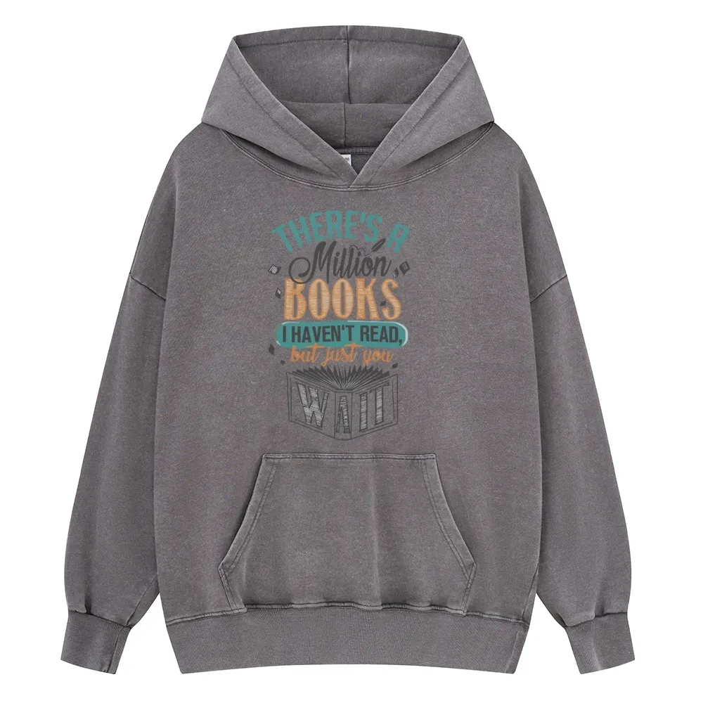 Pagewings There's A Million Books I Haven't Read Unisex Washed Hoodie