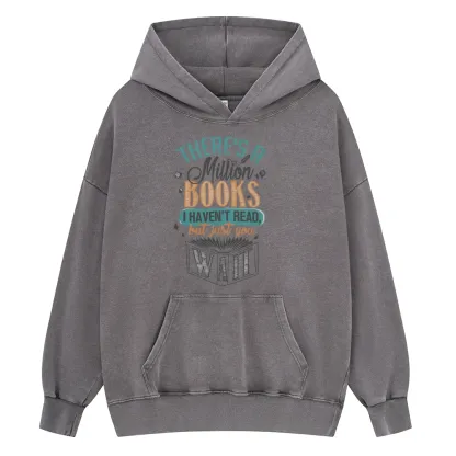 Pagewings There's A Million Books I Haven't Read Unisex Washed Hoodie