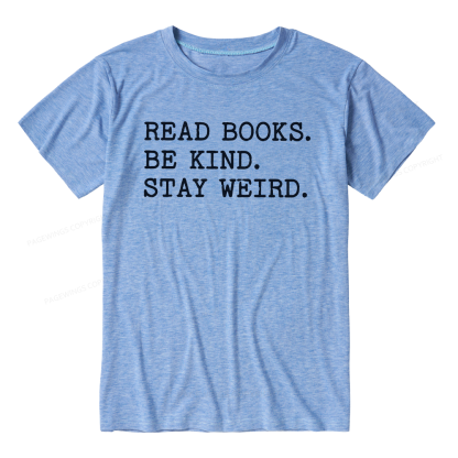 Pagewings Read Books Be Kind Stay Weird Unisex Heather T-Shirt