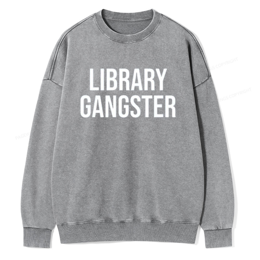 Pagewings Library Gangster Unisex Washed Sweatshirt