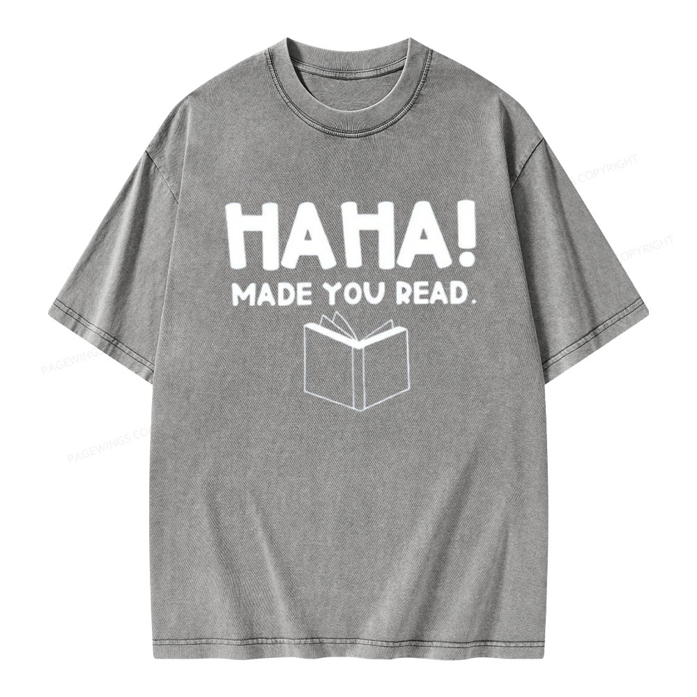 Pagewings Made You Read Unisex Washed T-shirt