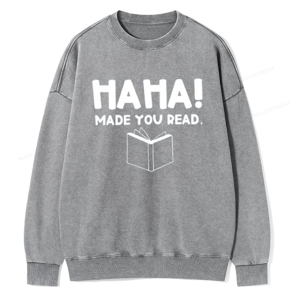 Pagewings Made You Read Unisex Washed Sweatshirt