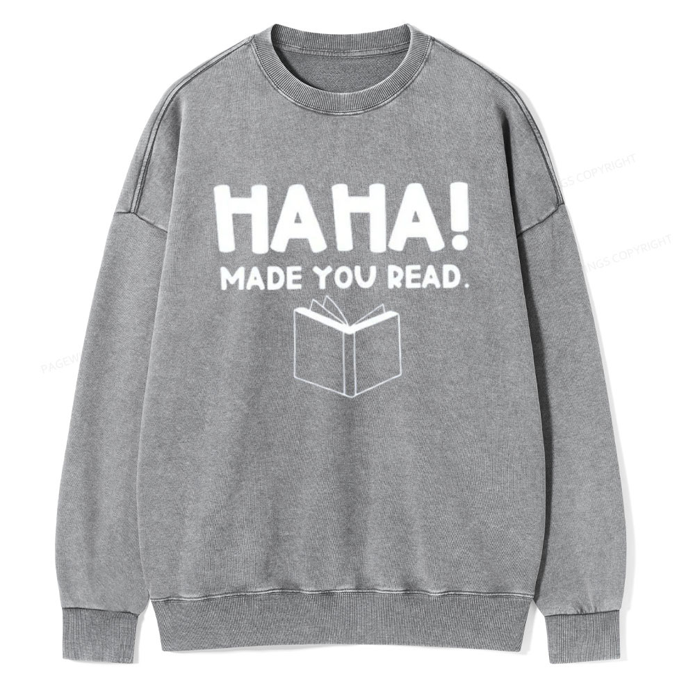 Pagewings Made You Read Unisex Washed Sweatshirt