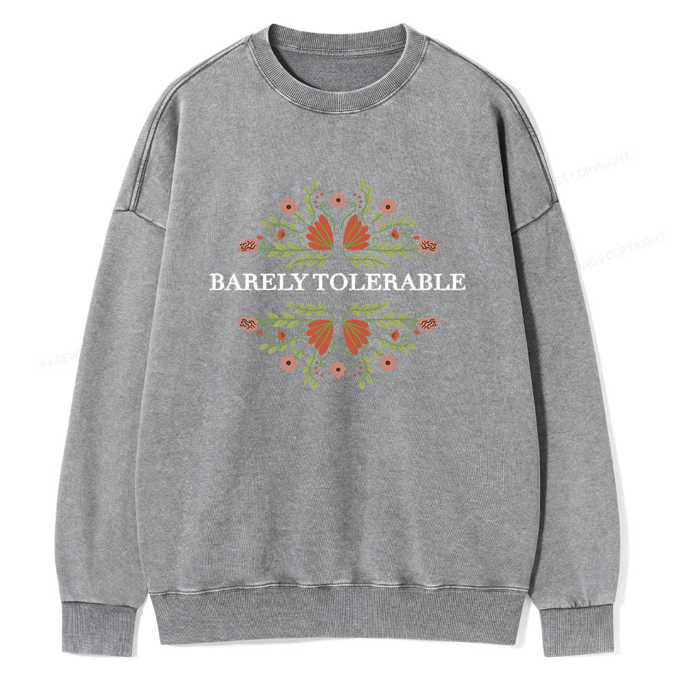 Pagewings Barely Tolerable Unisex Washed Sweatshirt