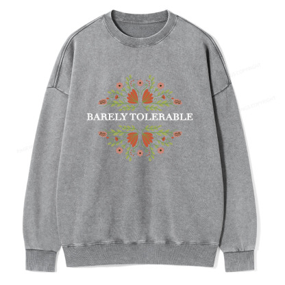 Pagewings Barely Tolerable Unisex Washed Sweatshirt
