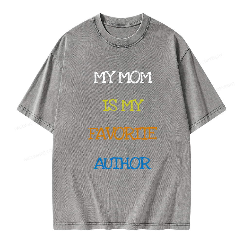 Pagewings My Mom Is My Favorite Author Unisex Washed T-shirt