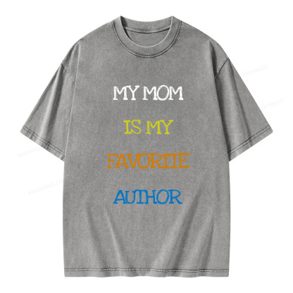 Pagewings My Mom Is My Favorite Author Unisex Washed T-shirt