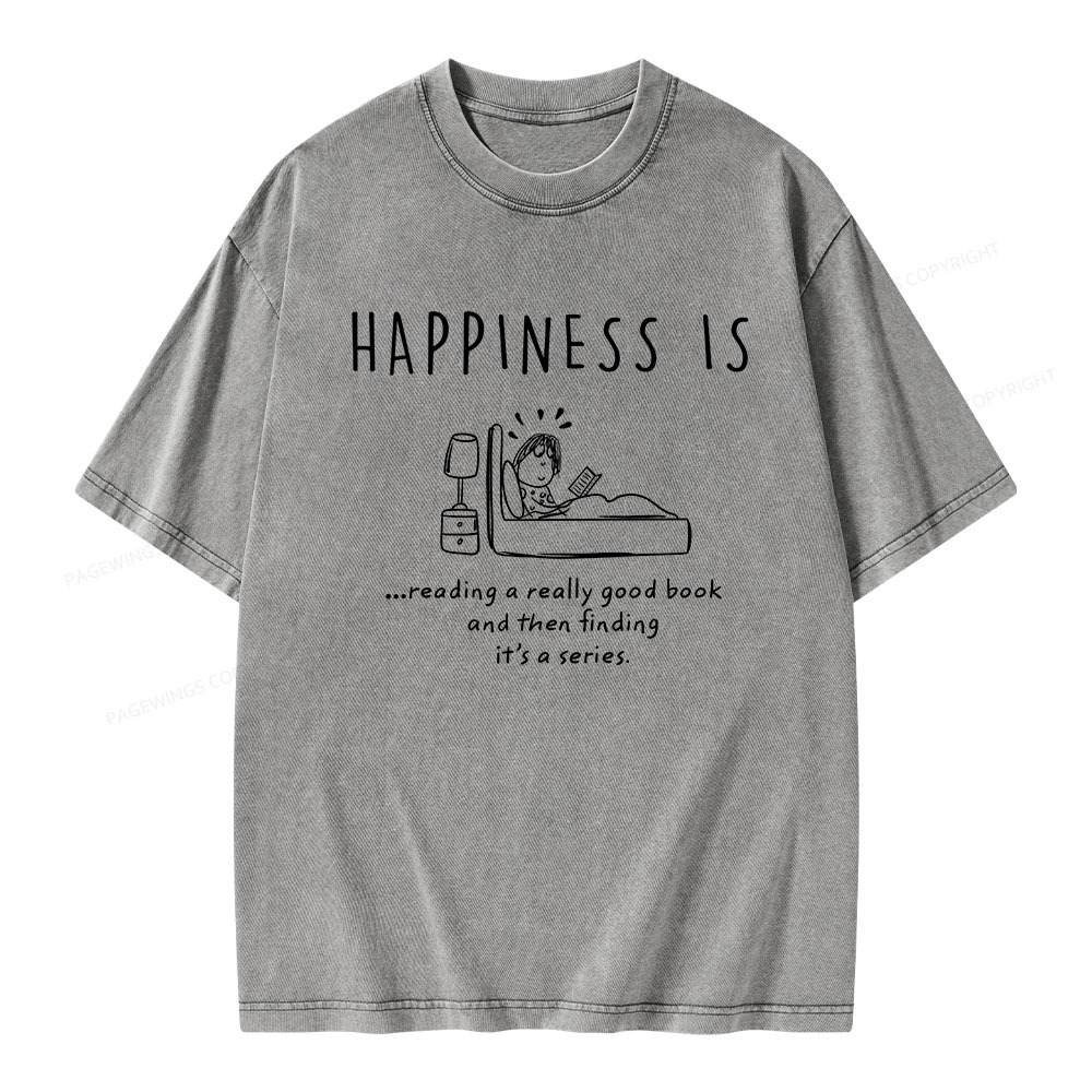 Pagewings Happiness Is...Reading A  Series Unisex Washed T-shirt
