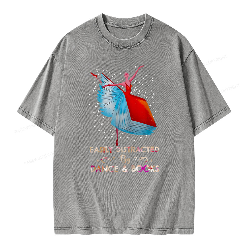 Pagewings Eaily Ditracted By Dance Book Unisex Washed T-shirt