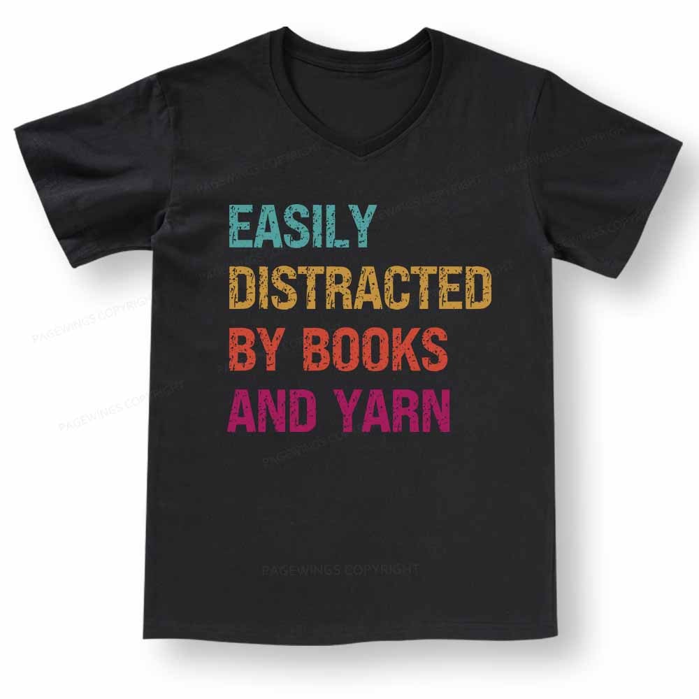 Pagewings Easily Distracted By Books And Yarn V-neck T-shirt