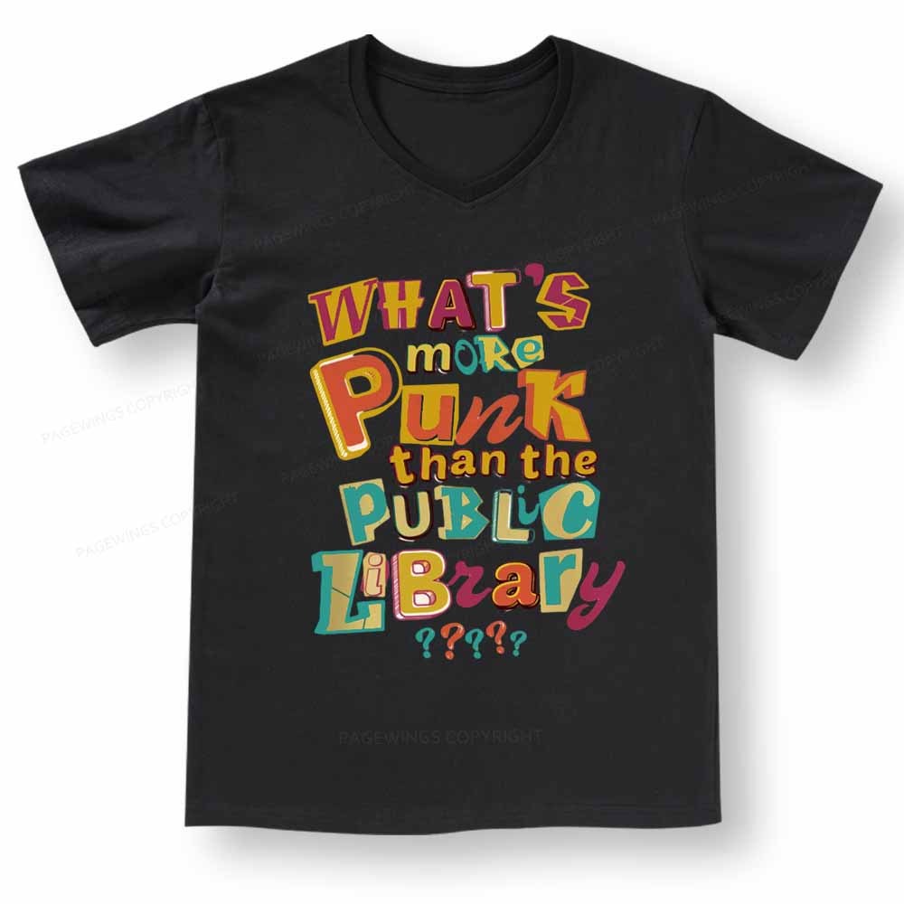 Pagewings What’s More Punk Than The Public Library V-neck T-shirt