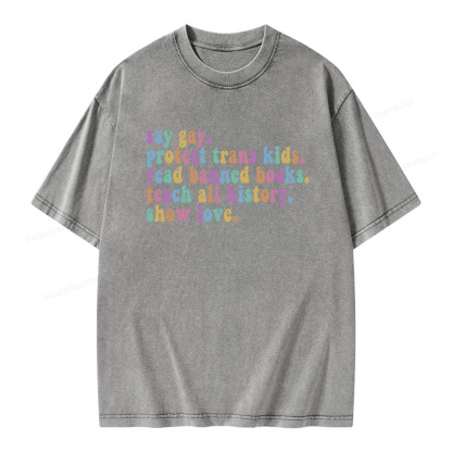 Pagewings Protect Trans Kids Teach All History Show Love Unisex Washed T-shirt
