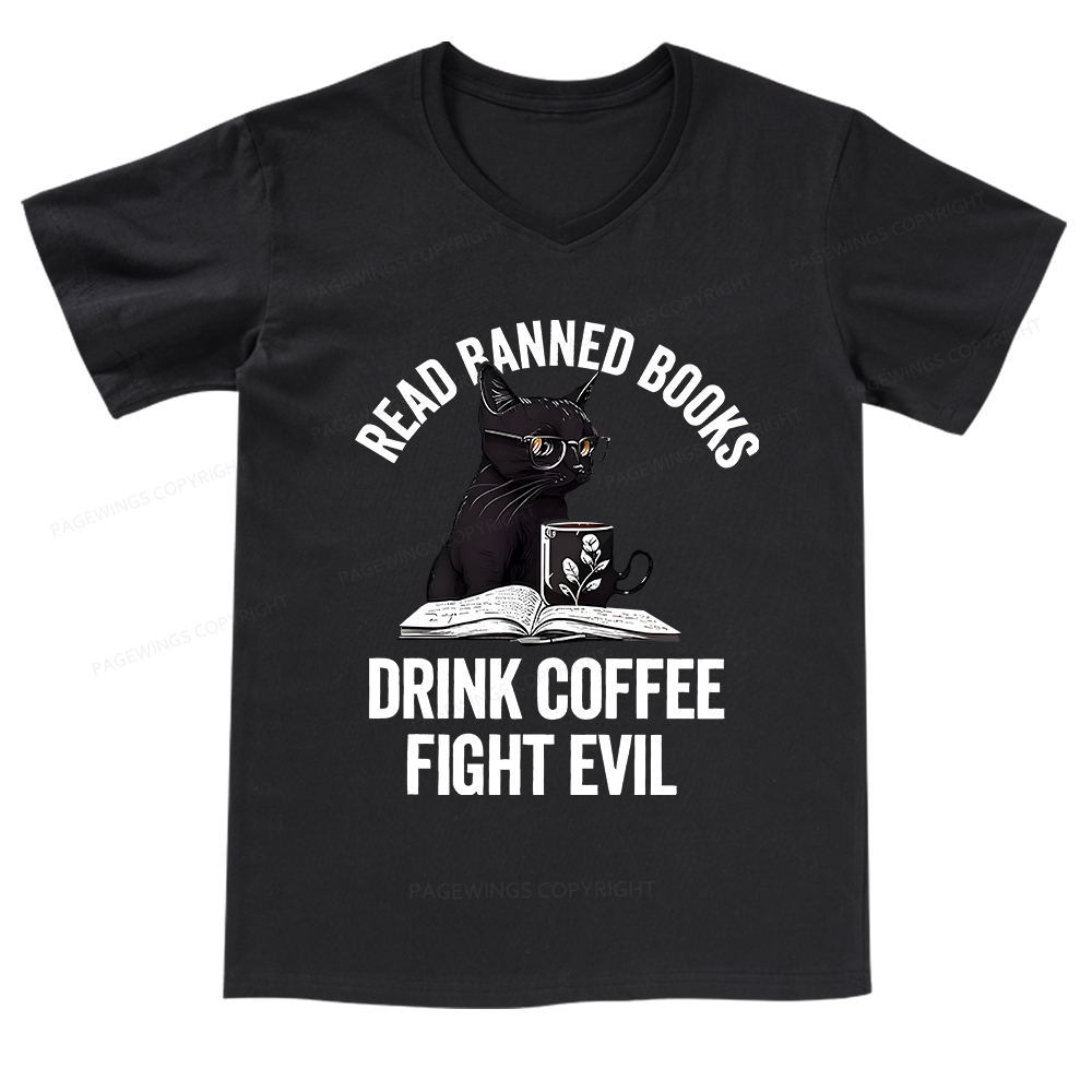 Pagewings Read Books Drink Coffee Fight Evil Shirt V-neck T-shirt