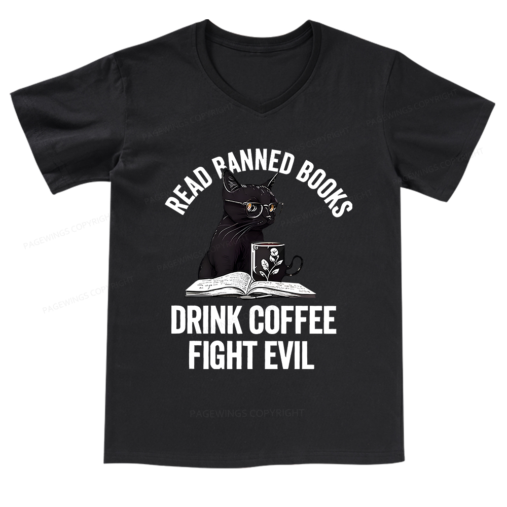 Pagewings Read Books Drink Coffee Fight Evil Shirt V-neck T-shirt