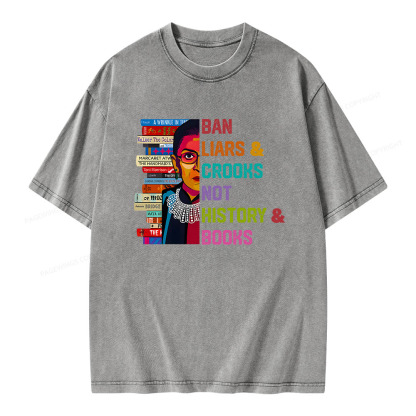 Pagewings Ban Liars and Crooks Not History and Books Unisex Washed T-shirt
