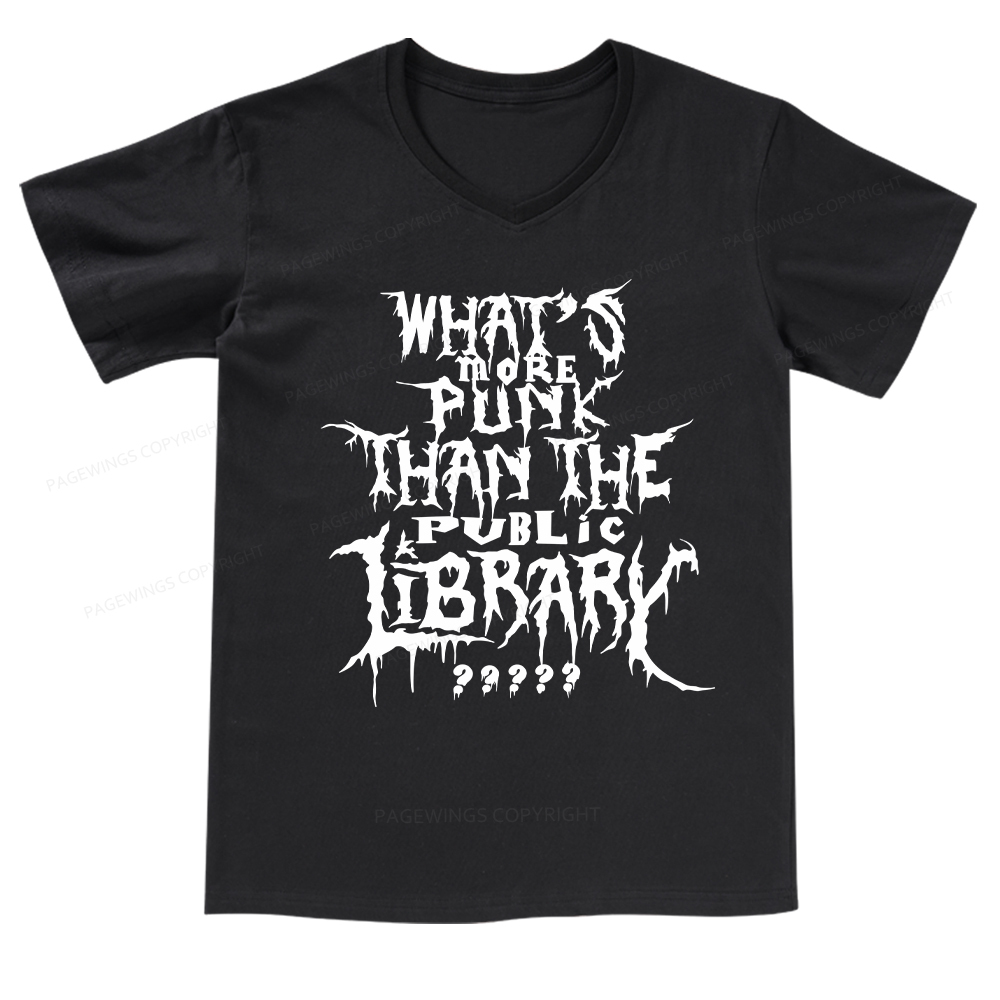 Pagewings What's More Punk Than The Public Library V-neck T-shirt