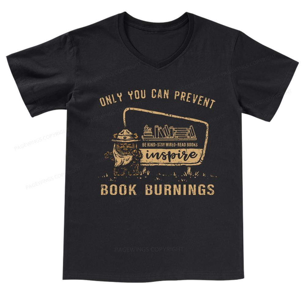 Pagewings Only You Can Prevent Book Burning V-neck T-shirt