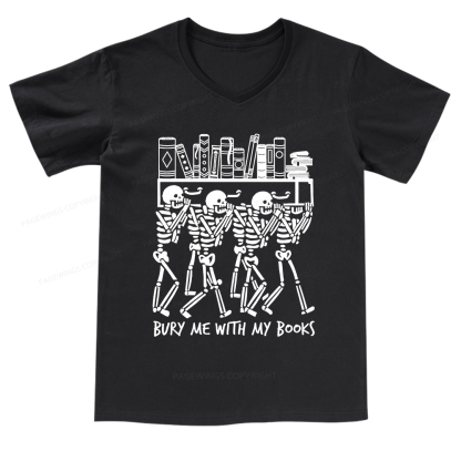 Pagewings Bury Me With My Books V-neck T-shirt