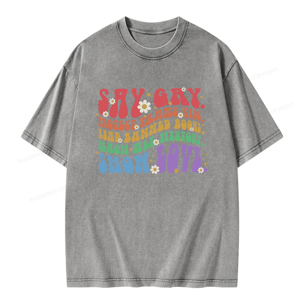 Pagewings Say Gay Unisex Washed T-shirt