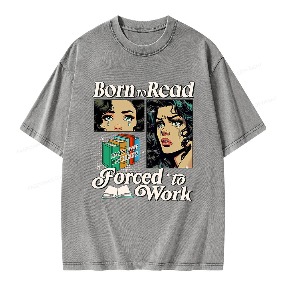 Pagewings  Born To Read Bookish Unisex Washed T-shirt