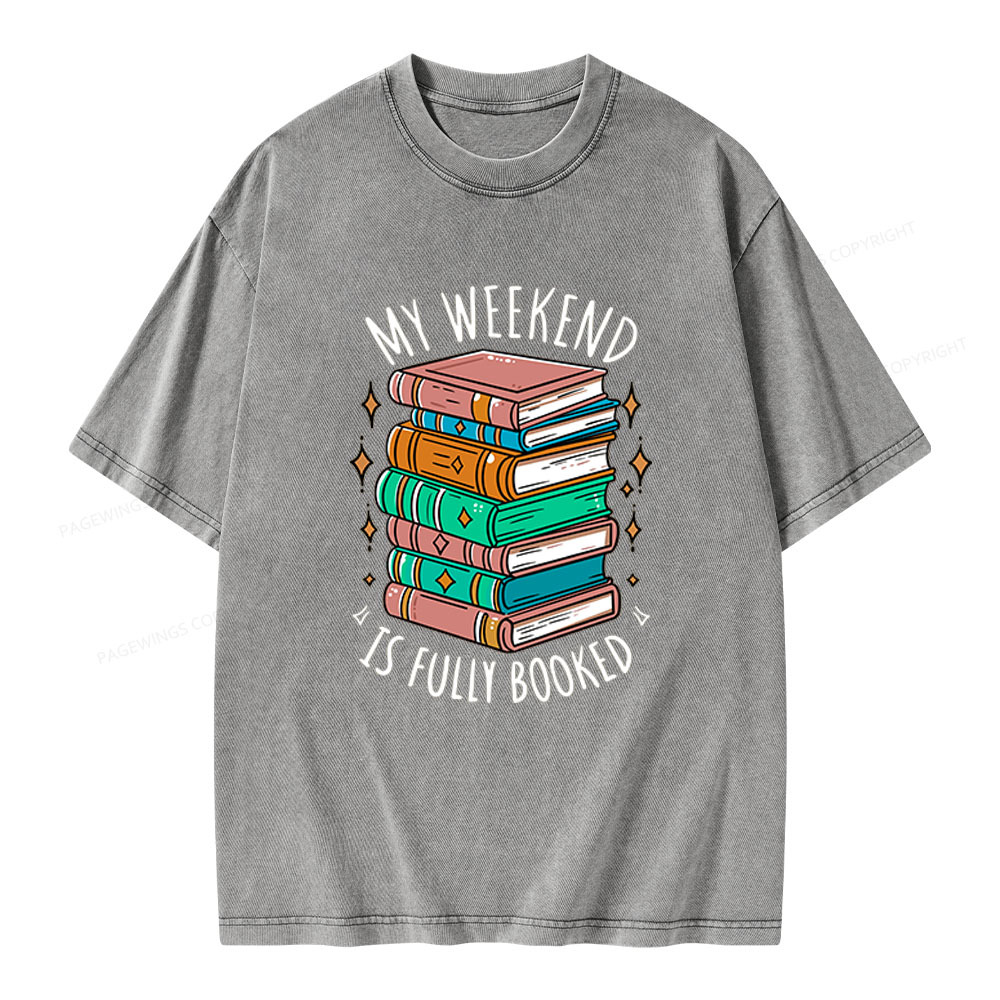 Pagewings My Weekend is Fully Booked Unisex Washed T-shirt