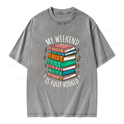 Pagewings My Weekend is Fully Booked Unisex Washed T-shirt