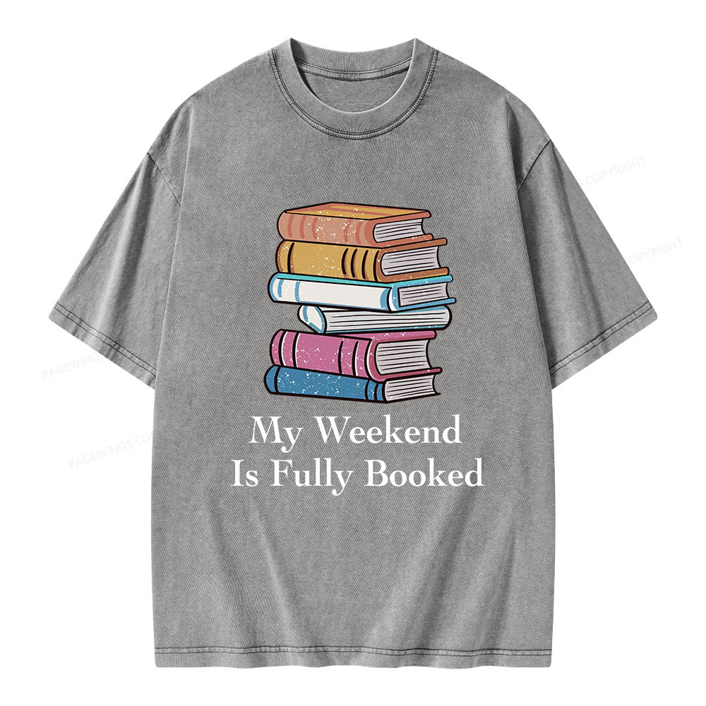 Pagewings My Weekend is Fully Booked Unisex Washed T-shirt