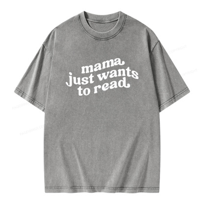 Pagewings Mama Just Wants to Read Unisex Washed T-shirt