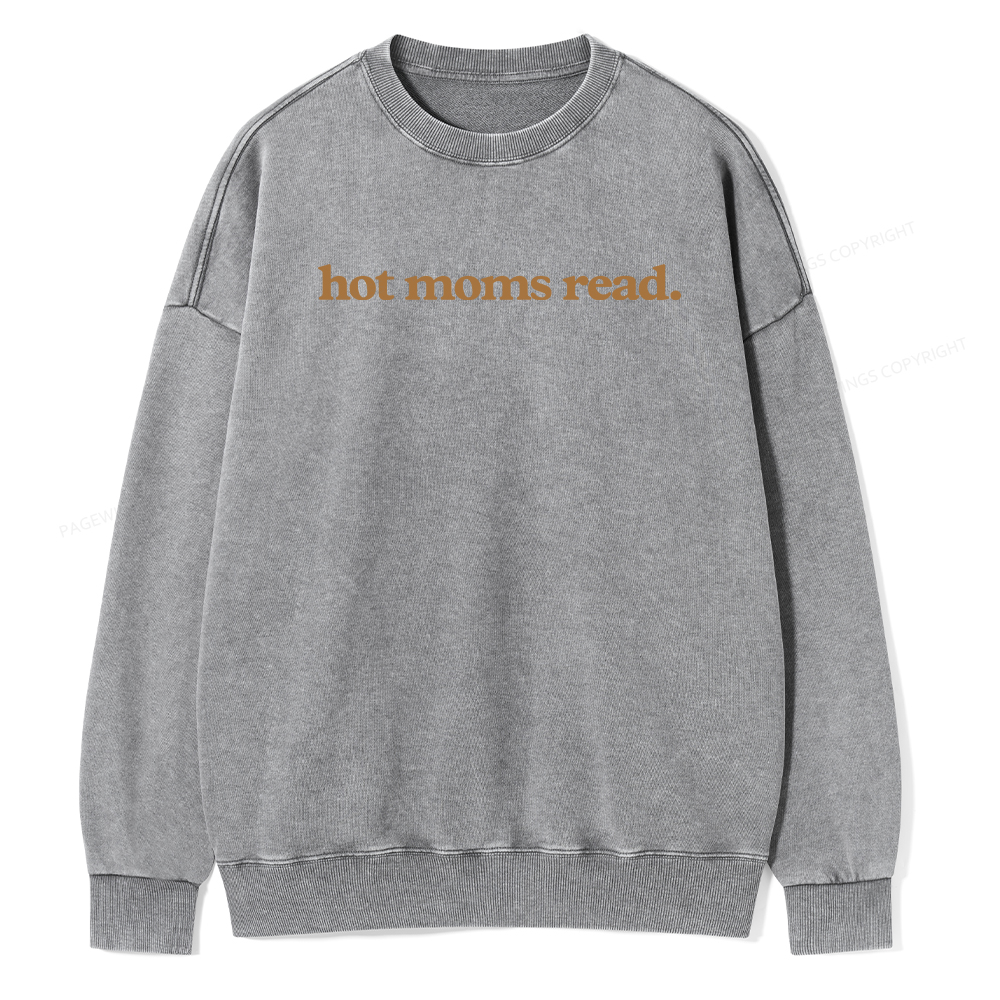 Pagewings Hot Moms Read Unisex Washed Sweatshirt