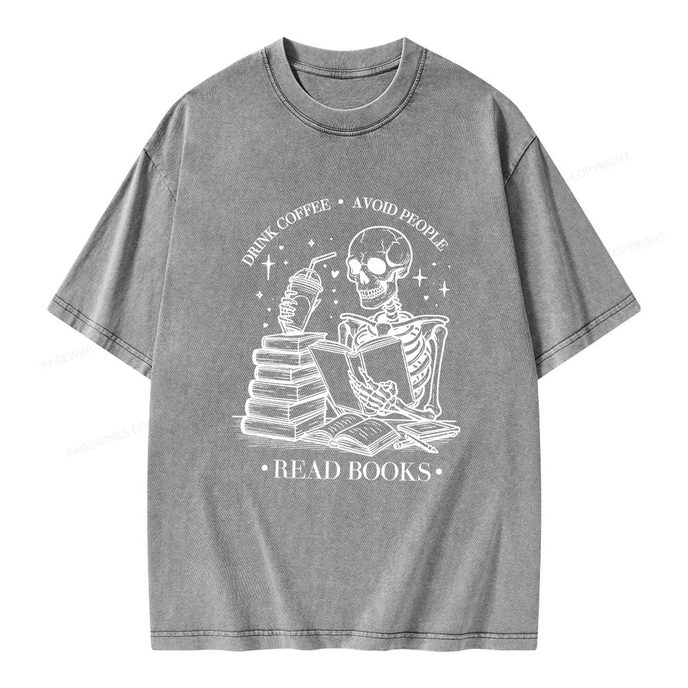 Pagewings Drink Coffee Avoid People Read Books Unisex Washed T-shirt