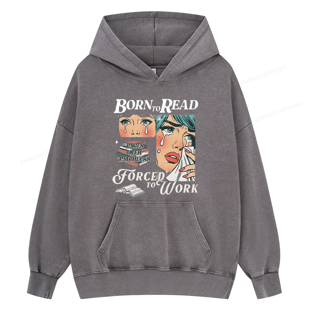Pagewing Born To Read Bookish Unisex Washed Hoodie