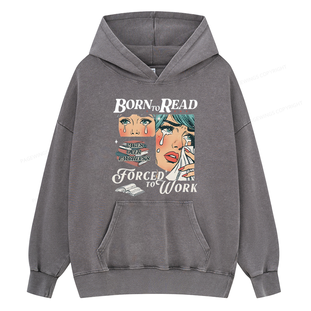 Pagewing Born To Read Bookish Unisex Washed Hoodie