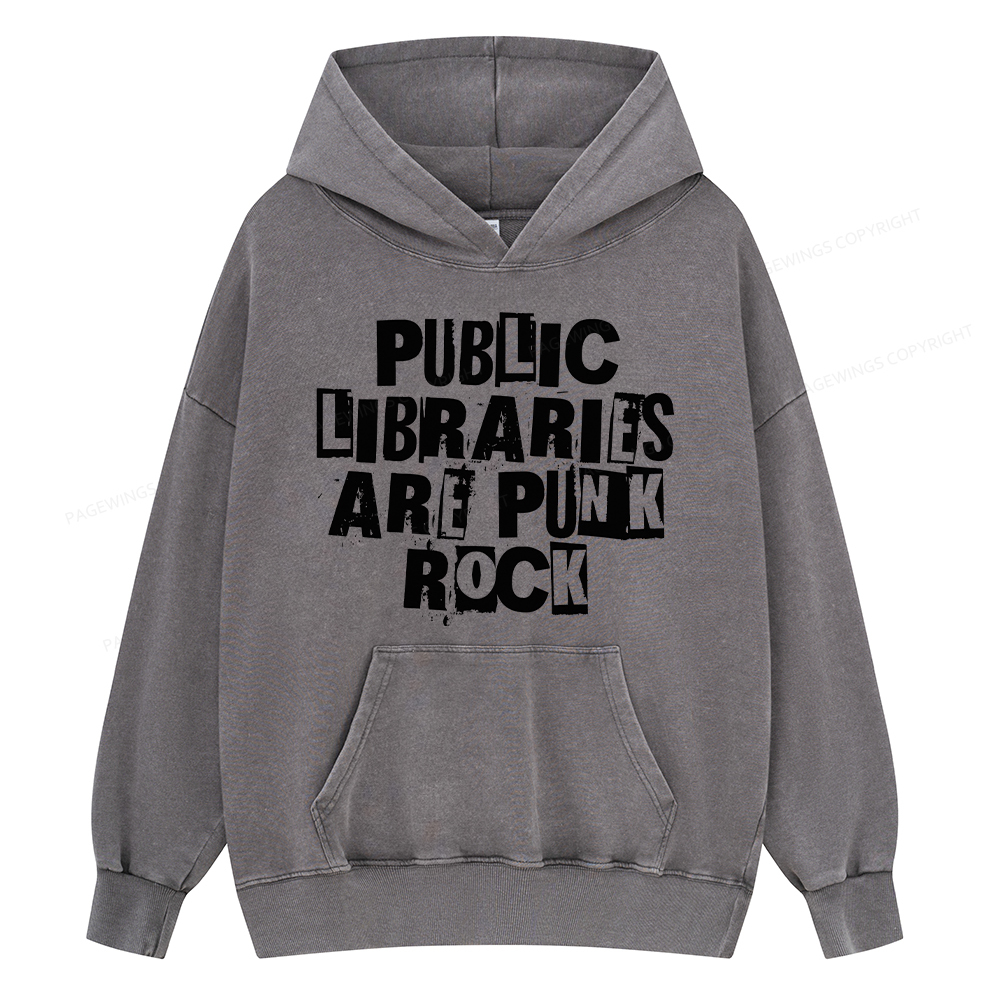Pagewing Public Libraries Are Punk Rock Unisex Washed Hoodie