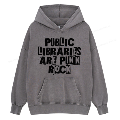 Pagewing Public Libraries Are Punk Rock Unisex Washed Hoodie