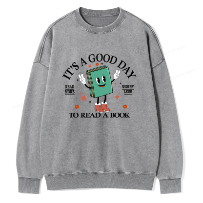 Pagewings Its A Good Day To Read A Book Unisex Washed Sweatshirt