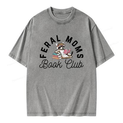 Pagewings Feral Moms Book Club Unisex Washed T-shirt