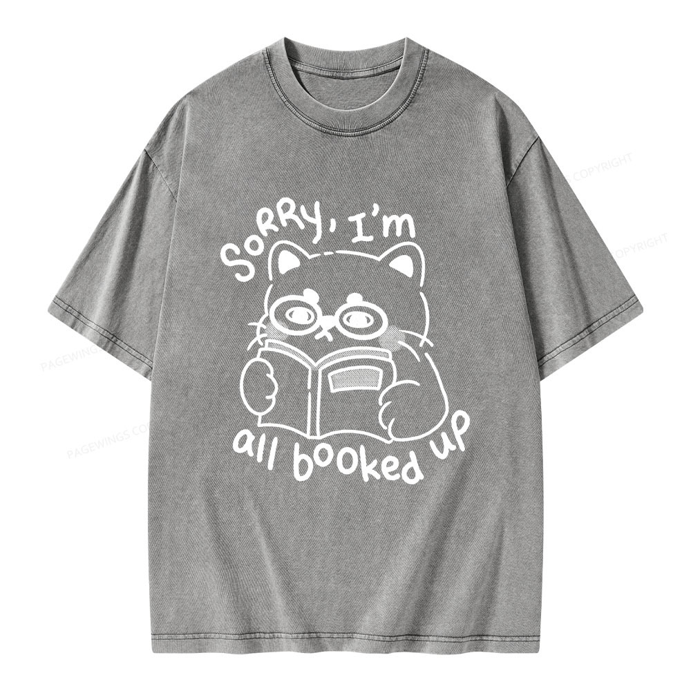 Pagewings Sorry I'm All Booked Up Unisex Washed T-shirt