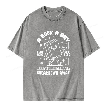 Pagewings A Book A Day Keeps The Mental Breakdown Away  Unisex Washed T-shirt